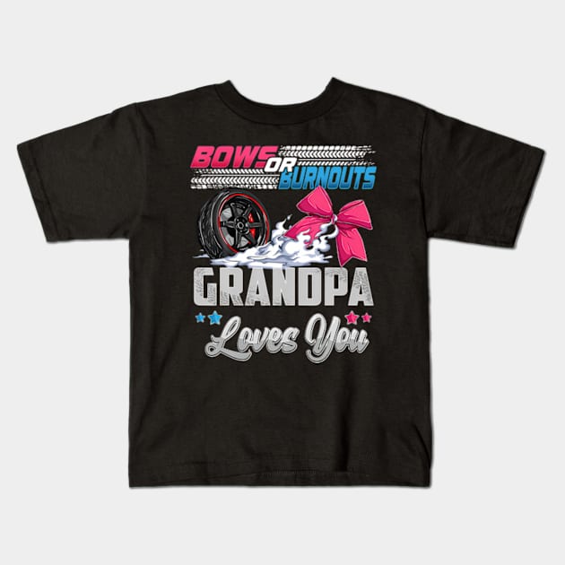 burnouts or bows gender reveal Party Announcement Grandpa Kids T-Shirt by Eduardo